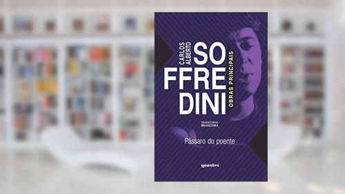 Capa de Pássaro do Poente: Soffredini: Obras Principais (Volume 1), do autor Carlos Alberto Soffredini