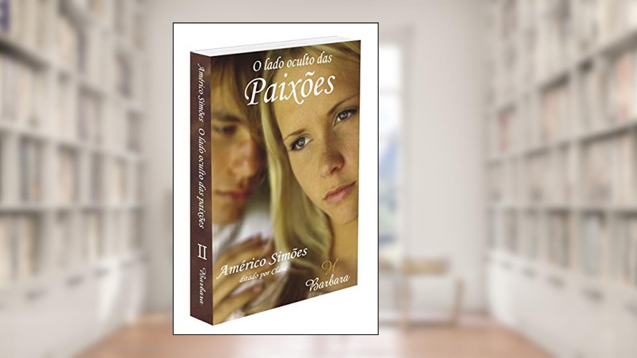 Lado Oculto das Paixões (O), do autor Capa Comum