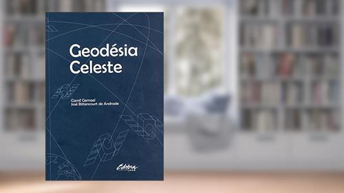 Capa de Geodésia celeste, do autor Camil Gemael; José Bittencourt de Andrade