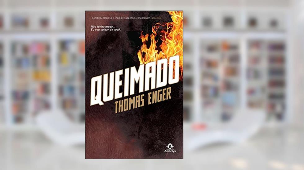 Queimado, do autor Thomas Enger