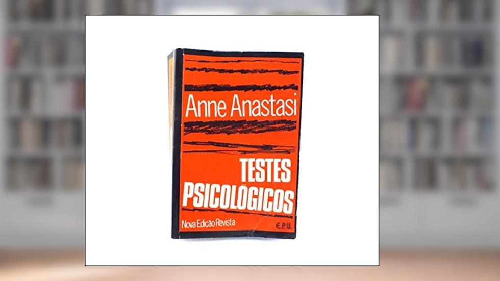 Testes Psicologicos, do autor Anne Anastasi
