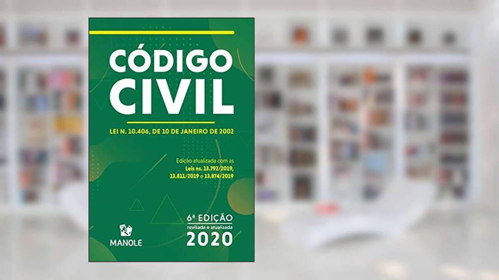 Código Civil: Lei n. 10.406, de 10 de janeiro de 2002, do autor Editoria Jurídica da Editora Manole