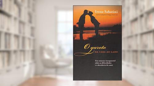 Capa de Garoto Da Casa Ao Lado, do autor Irene Sabatini