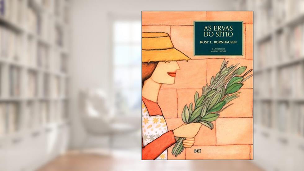 As ervas do sítio, do autor Rosy L. Bornhausen