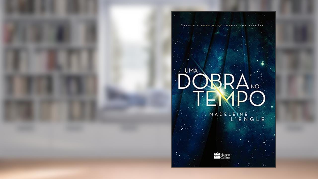 Uma dobra no tempo - livro 1 da série Uma Dobra no Tempo, do autor Madeleine Engle