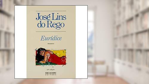 Capa de Eurídice, do autor José Lins do Rego