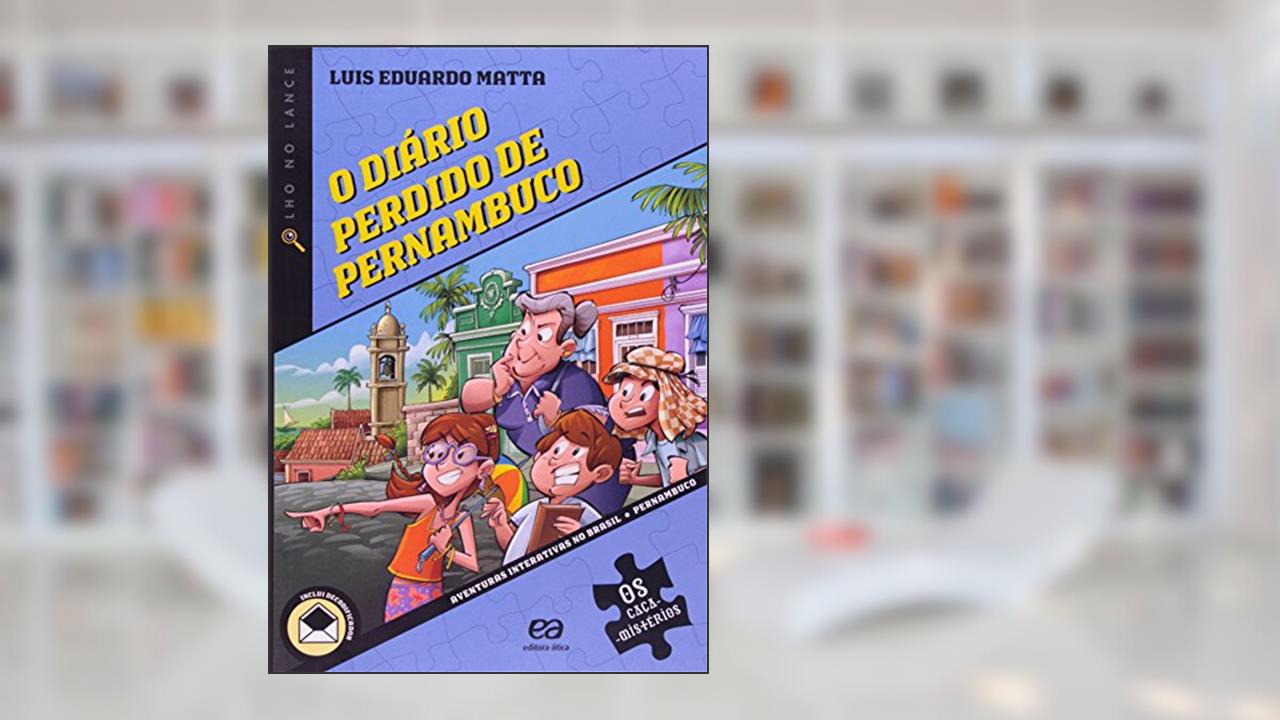 O diário perdido de Pernambuco, do autor Luis Eduardo Matta