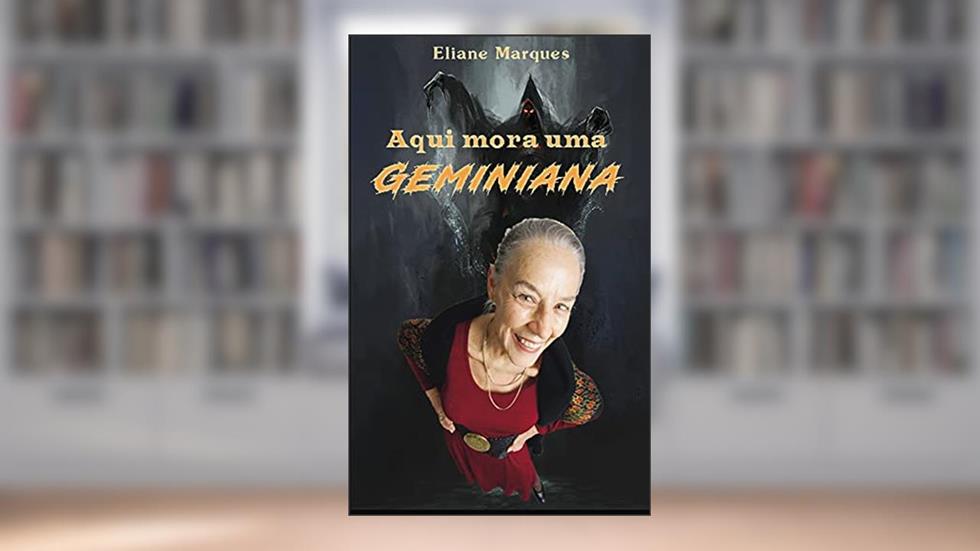 Aqui mora uma geminiana, do autor Eliane Marques