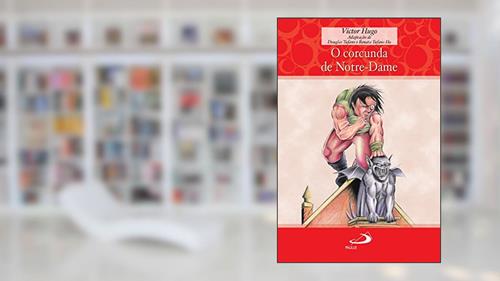 Capa de O corcunda de Notre-Dame (Encontro com os clássicos), do autor Victor Hugo