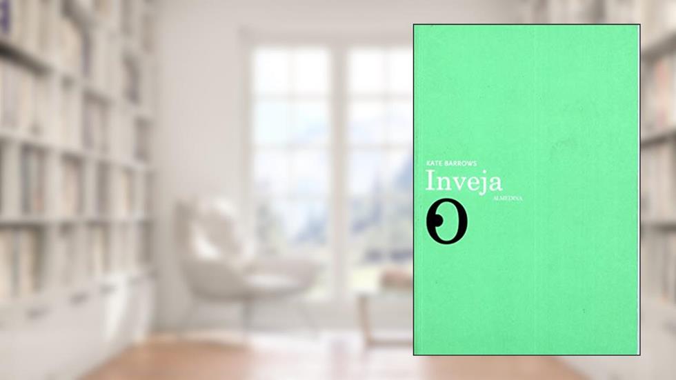 Inveja, do autor Kate Barrows