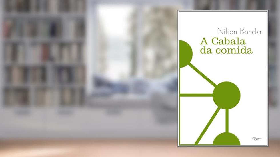 A cabala da comida, do autor Nilton Bonder