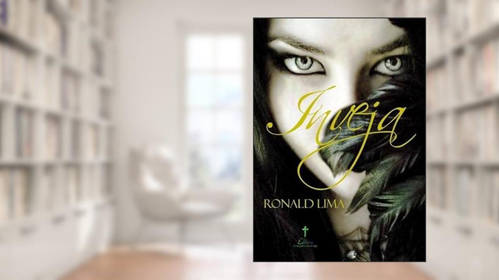 Inveja, do autor Ronald Lima