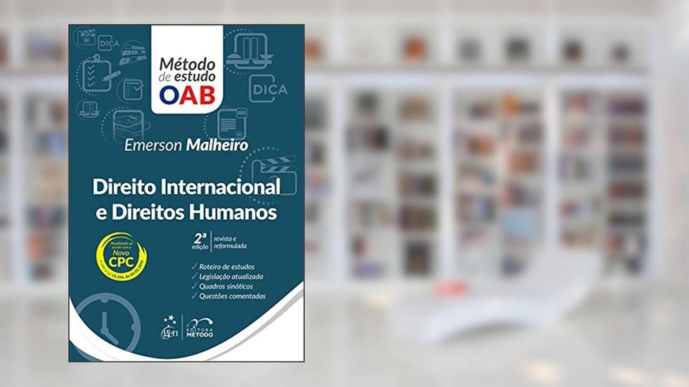 Série Método de Estudo OAB - Direito Internacional e Direitos Humano, do autor Emerson Penha Malheiro