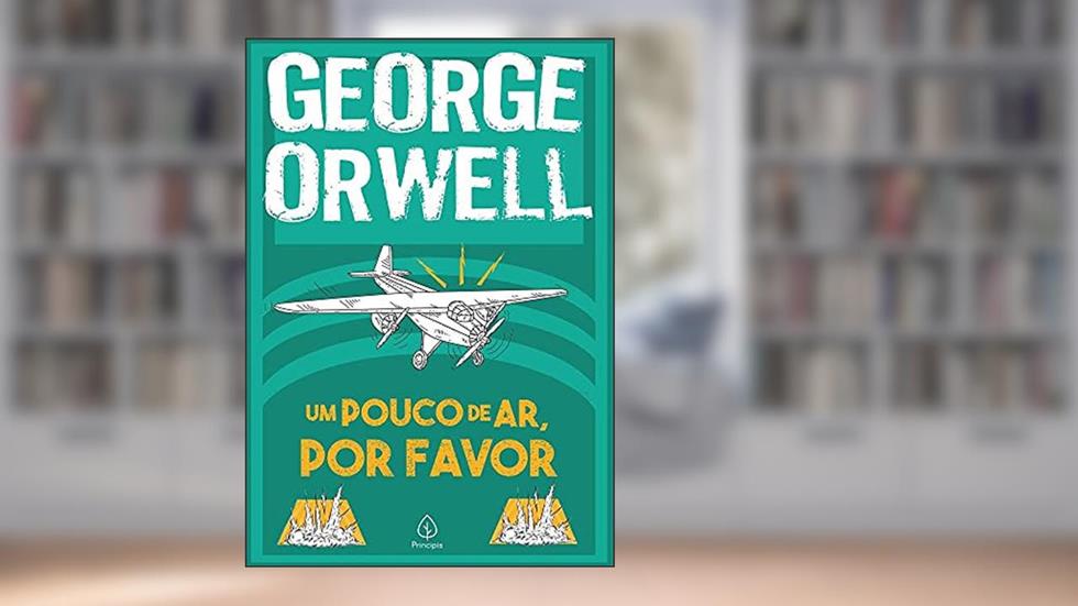 Um pouco de ar, por favor, do autor George Orwell