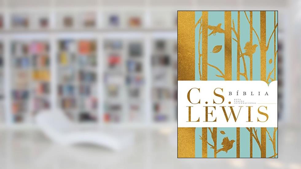 Bíblia C. S. Lewis: NVI, do autor C. S. Lewis