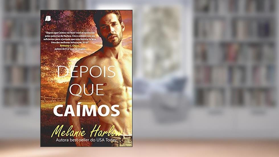 Depois que Caímos, do autor Melanie Harlow