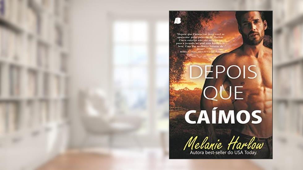 Depois que Caímos, do autor Melanie Harlow
