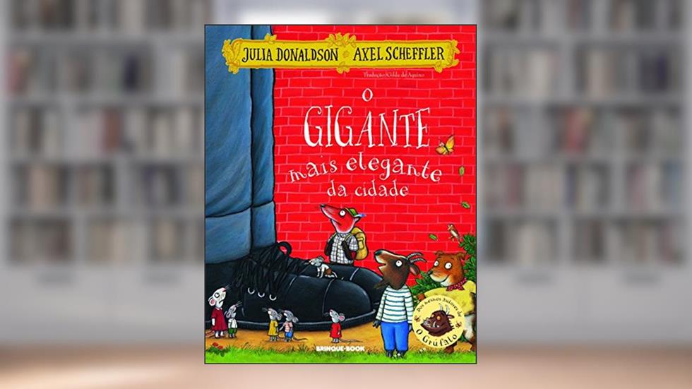 O gigante mais elegante da cidade, do autor Julia Donaldson