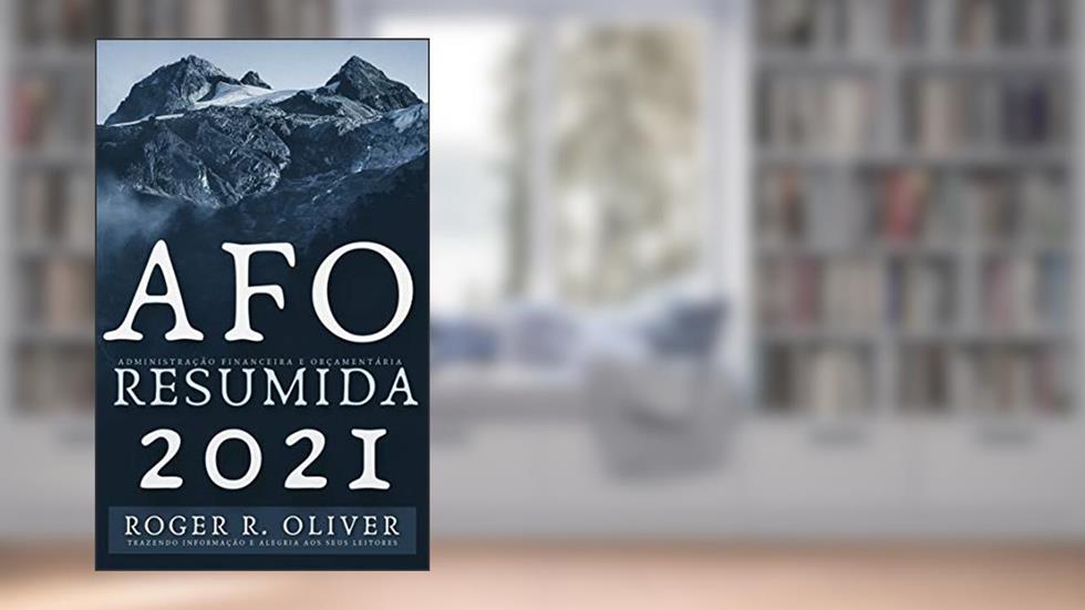 AFO Resumida, do autor Roger R. Oliver