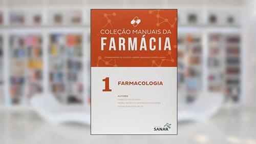 Capa de Farmacologia, do autor Fabrício Souza Silva; Pedro Modesto Nascimento Menezes; Matheus Santos De Sá