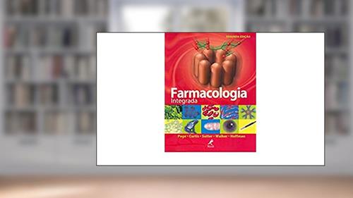 Capa de Farmacologia integrada, do autor Page; Curtis; Sutter; Walker; Hoffman