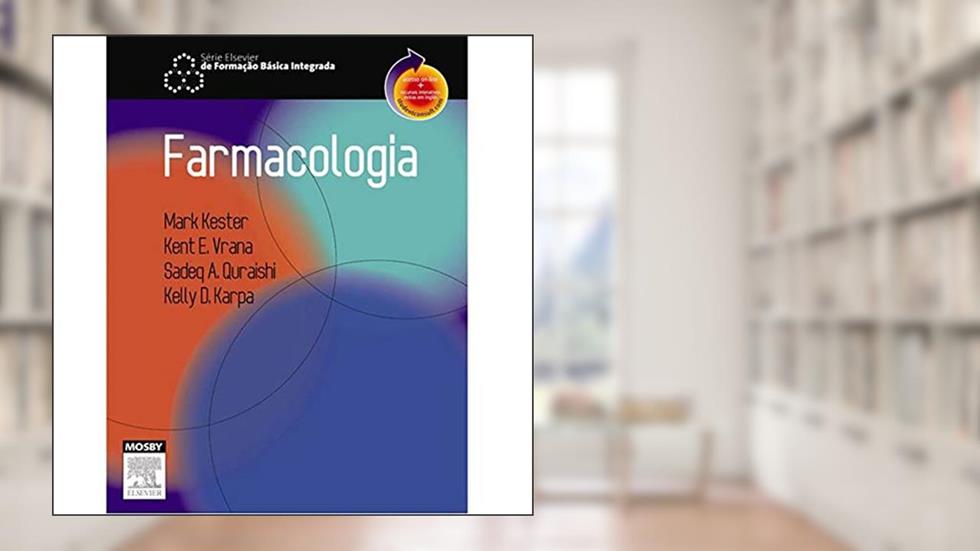 Farmacologia, do autor Kester, Mark^Vrana, Kent E.^Quraishi, Sadeq A.^Karpa D. Kelly