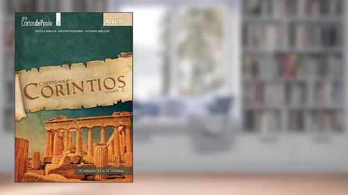 Capa de Cartas aos Corintios vol. 2: Guia do Professor (Cartas de Paulo Livro 1), do autor Editora Cristã Evangélica