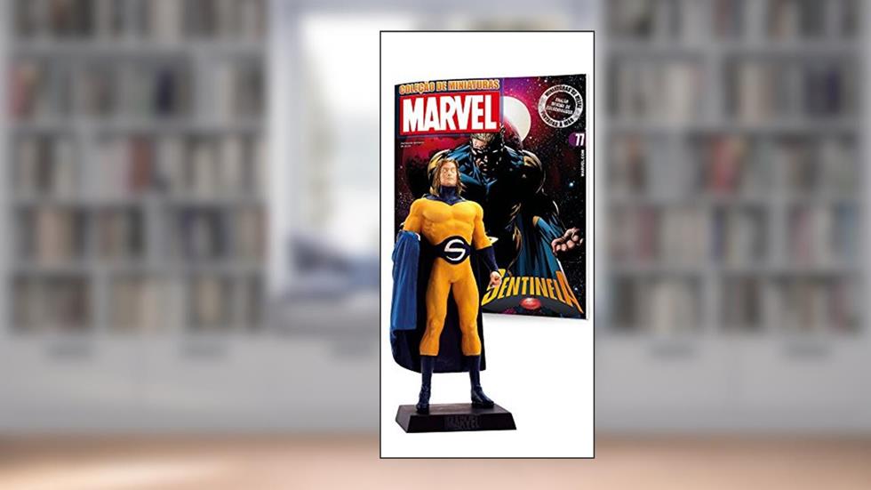Marvel Figurines Edição 77. Sentinela, do autor Eaglemoss