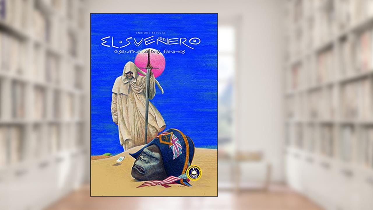 El Sueñero - O Sentinela Dos Sonhos', do autor Enrique Breccia