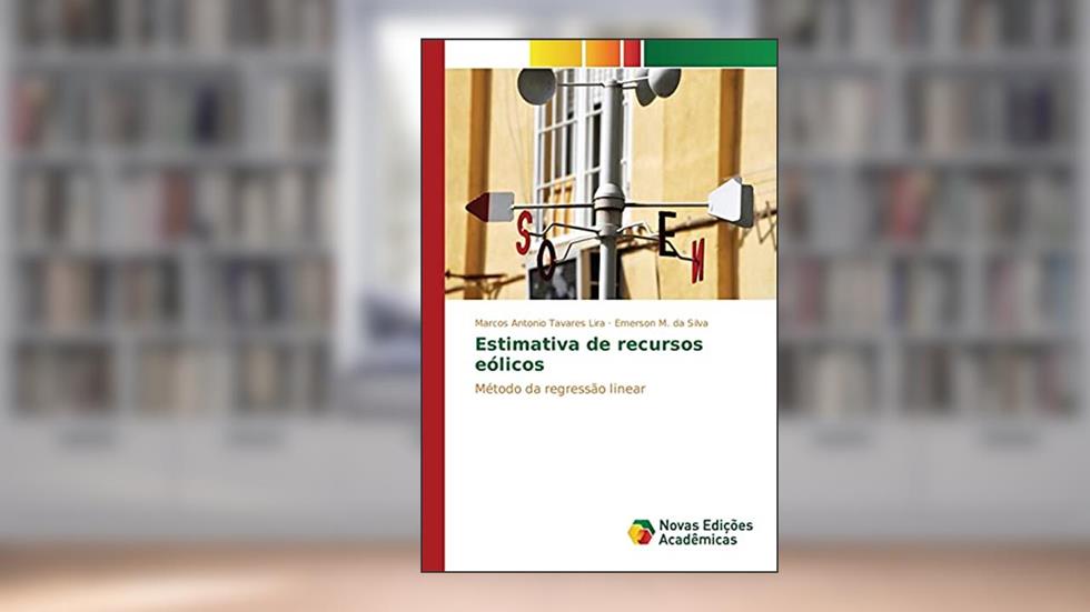 Estimativa de recursos eólicos: Método da regressão linear, do autor Tavares Lira Marcos Antonio; Da Silva Emerson M