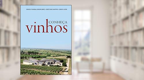 Capa de Conheça vinhos, do autor Dirceu Vianna Junior; Jorge Lucki; José Ivan Santos