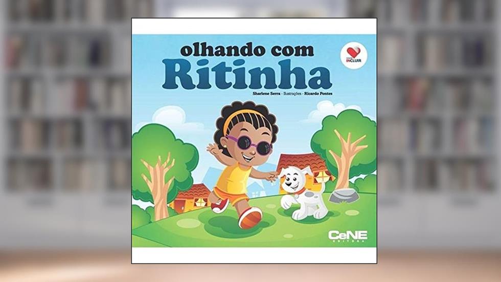 Coleção Incluir - Olhando com Ritinha, do autor Sharlene Serra