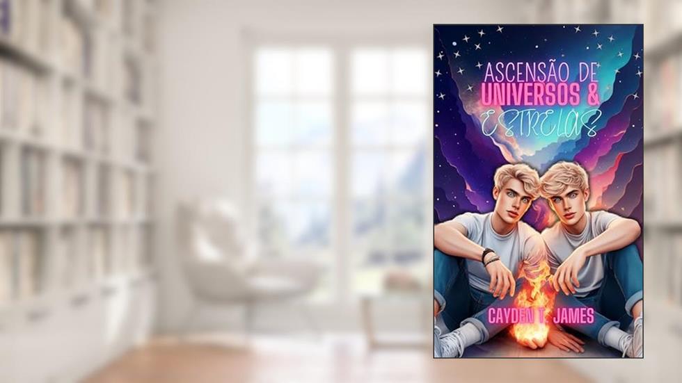 Ascensão de Universos e Estrelas: Livro 1, do autor Cayden T. James