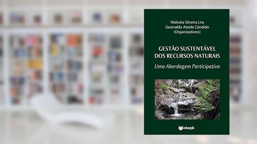 Capa de Gestão sustentável dos recursos naturais: uma abordagem participativa, do autor Waleska Silveira Lira; Gesinaldo Ataíde Cândido