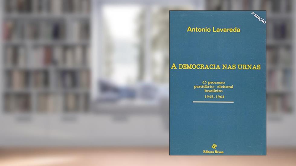 Democracia nas Urnas, a - o Processo Partidario-Eleitoral Brasileiro 1945-1 - 3, do autor Lavareda