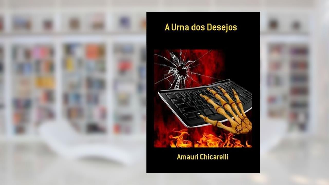 A Urna dos Desejos, do autor Amauri Chicarelli