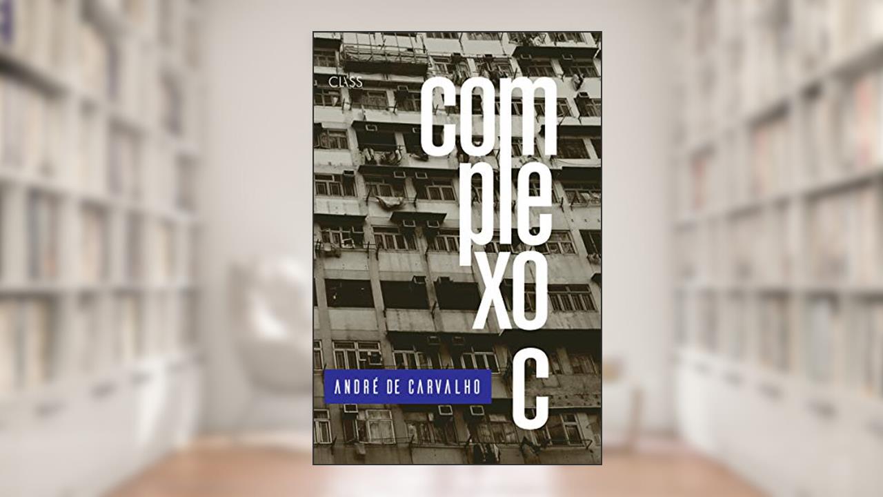 Complexo C, do autor André de Carvalho