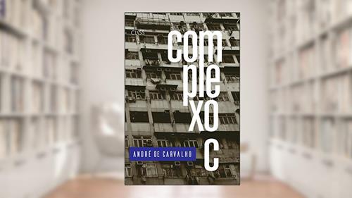 Capa de Complexo C, do autor André de Carvalho