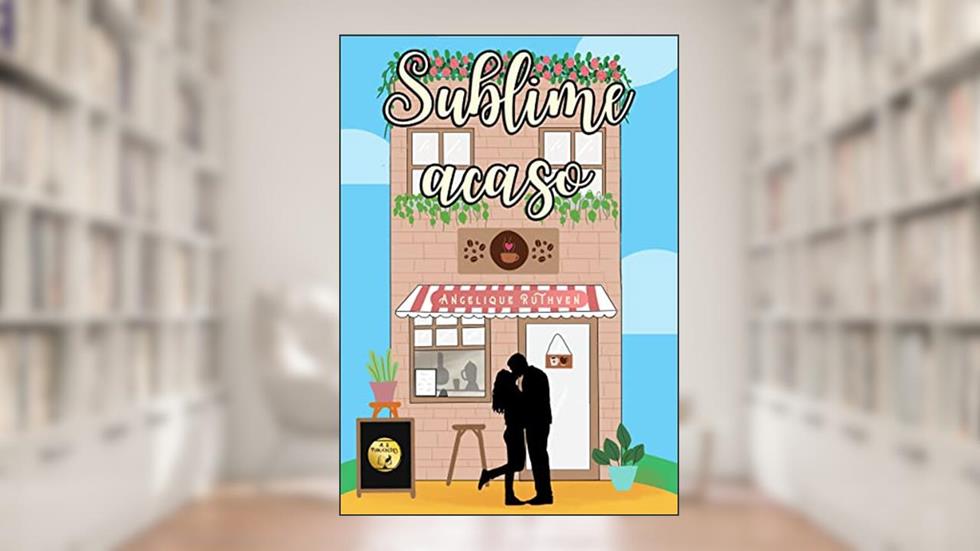 Sublime acaso (Romanceando literariamente), do autor Angelique Ruthven