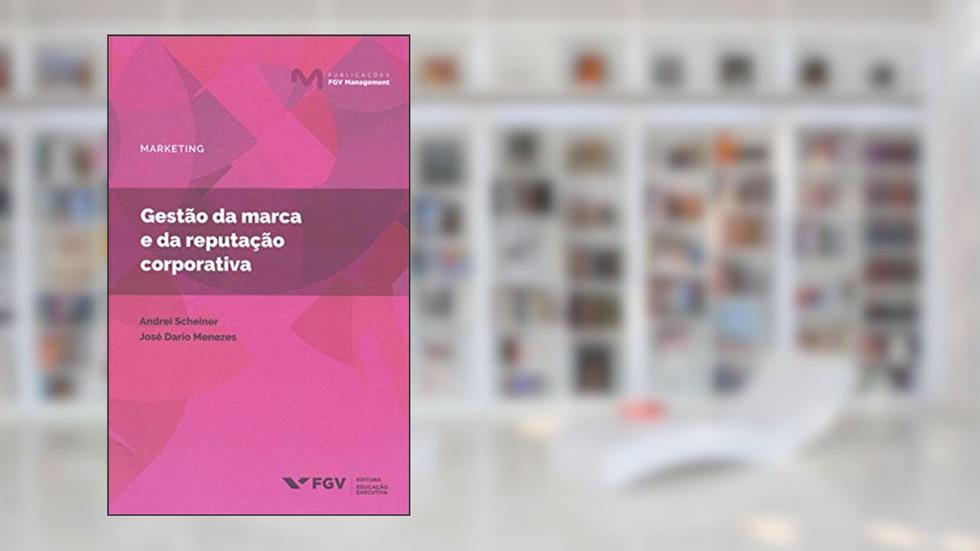 Mgm-mkt-gestão Da Marca E Da Reputação Corporativa Ed.1, do autor Jose Dario Da Conceição Menezes; Andrei Scheiner