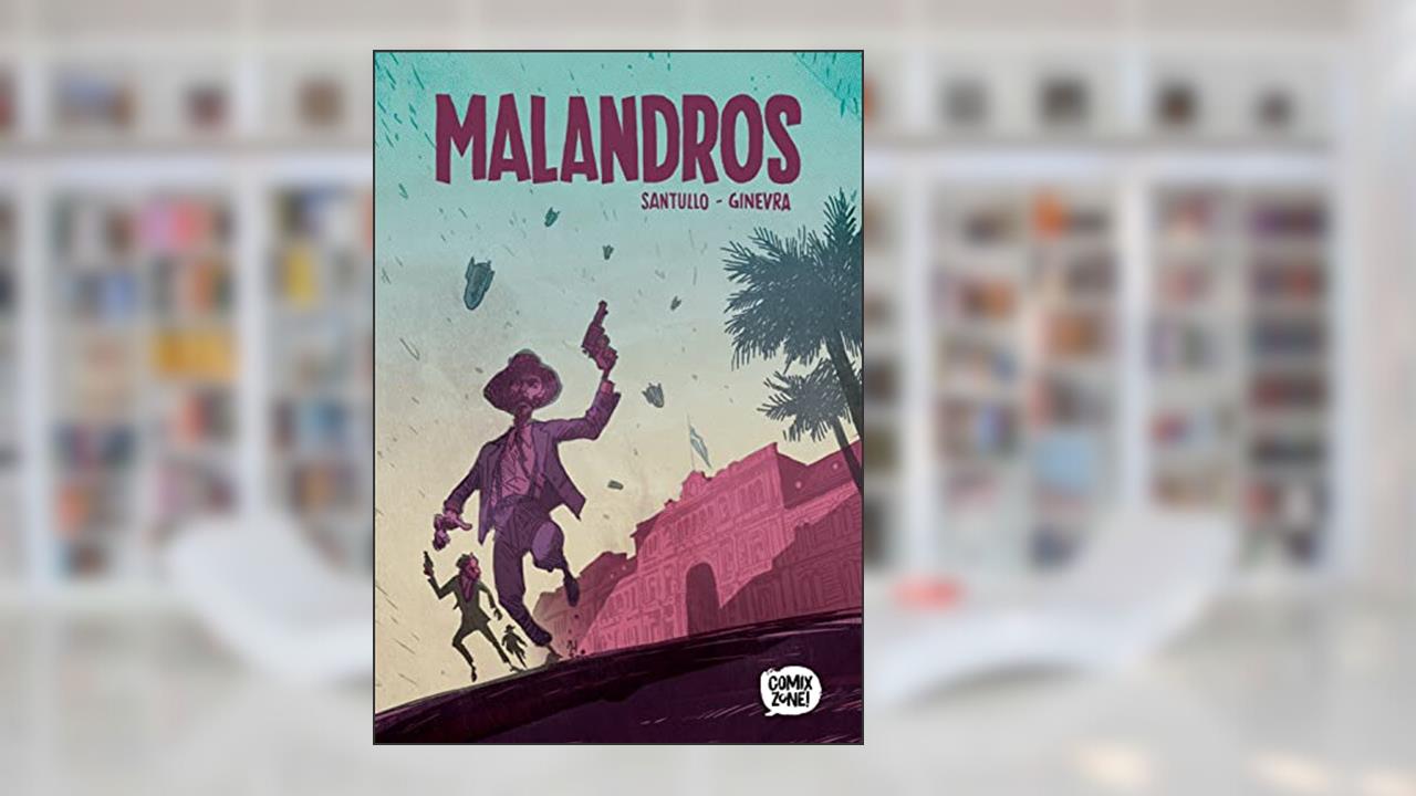 Malandros - Edição Com Bookplate Exclusivo Não Autografado, do autor Rodolfo Santullo