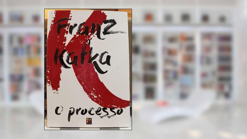 O Processo, do autor Franz Kafka; Pé Da Letra