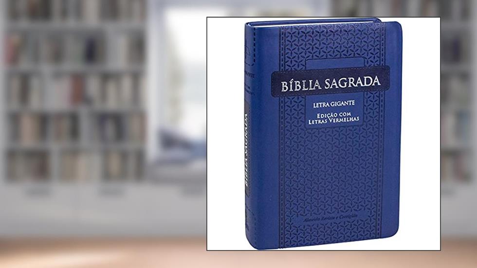 Bíblia Sagrada ARC Letra Gigante com índice: Almeida Revista e Corrigida (ARC), do autor Sociedade Bíblica do Brasil