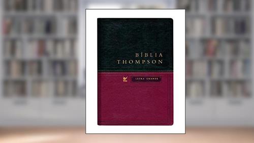Capa de Bíblia Thompson - AEC - Letra Grande - Verde e Vinho - Com Índice, do autor Frank Charles Thompson