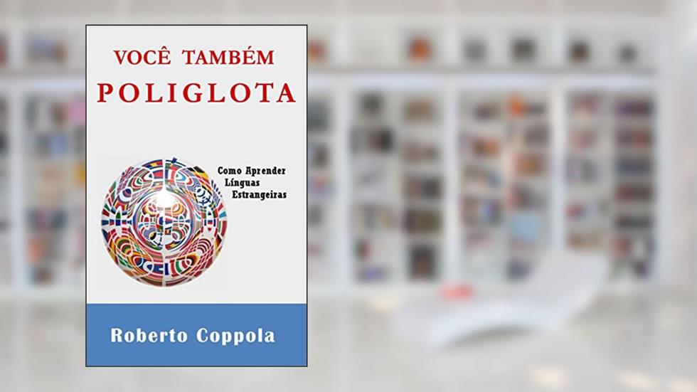 Você Também, Poliglota, do autor Roberto Coppola
