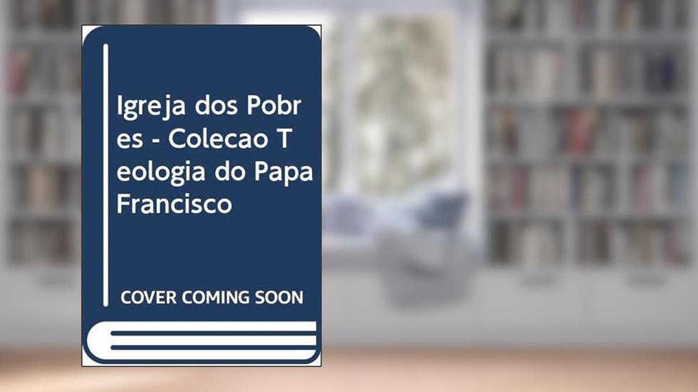 Igreja dos pobres, do autor Francisco de Aquino Júnior