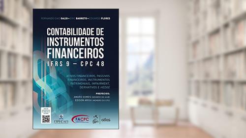 Capa de Contabilidade de Instrumentos Financeiros - IFRS 9 - CPC 48, do autor Fernando Caio Galdi; Eric Barreto; Eduardo Flores