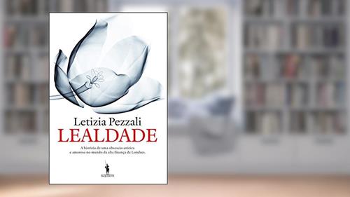 Capa de Lealdade, do autor Leticia Pezzali
