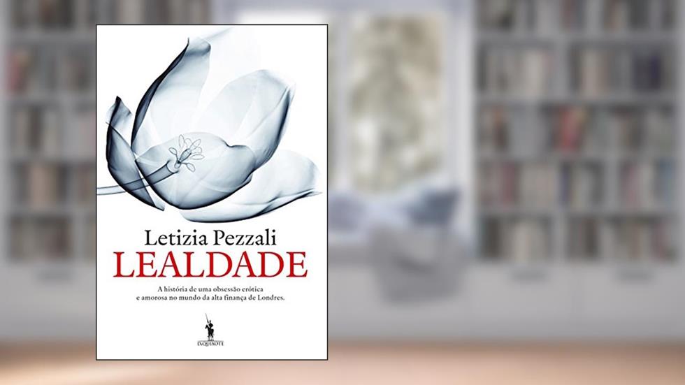 Lealdade, do autor Leticia Pezzali