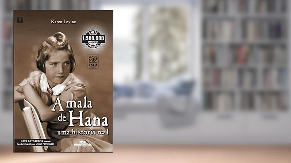 A Mala de Hana: Uma História Real, do autor Karen Levine